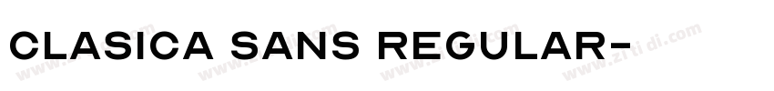 Clasica Sans Regular字体转换
